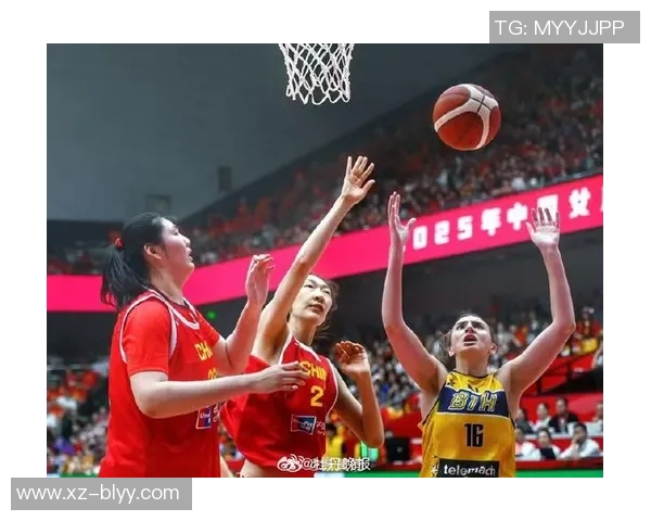中国女篮热身赛首战胜波黑展现新阵容实力与潜力 中国女篮热身赛首战胜波黑展现新阵容实力与潜力